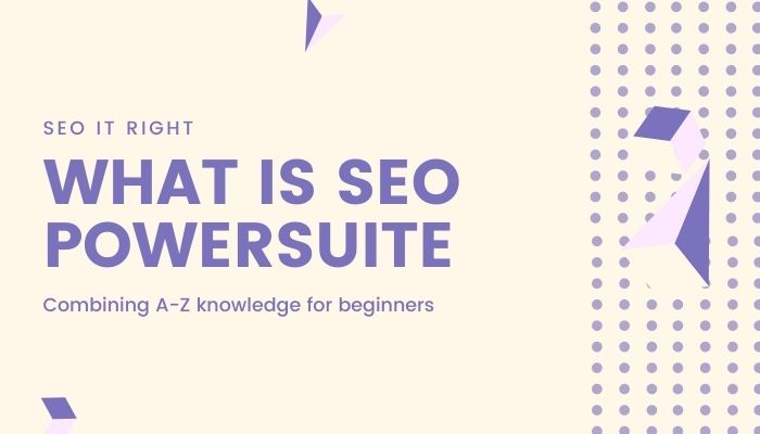 What is seo powersuite